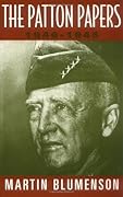 The Patton Papers: 1940-1945