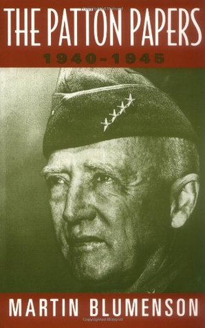 The Patton Papers: 1940-1945 (Paperback)
