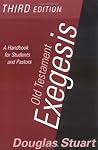 Old Testament Exegesis: A Handbook for Students and Pastors