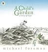 A Child's Garden by Michael Foreman