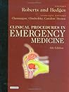 Clinical Procedures in Emergency Medicine Clinical Procedures in Emergency Medicine