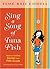 Sing a Song of Tuna Fish by Esmé Raji Codell