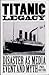TITANIC LEGACY: Disaster as Media Event and Myth