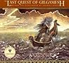 The Last Quest of Gilgamesh by Ludmila Zeman