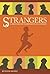 Strangers - a History of Norwich's Incomers by Frank Meeres