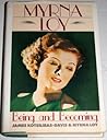 Myrna Loy: Being ...
