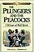 The Plungers & the Peacocks by Dana Lee Thomas