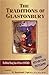 Traditions of Glastonbury by E. Raymond Capt