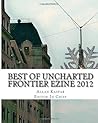 Best of Uncharted Frontier EZine 2012
