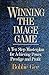 Winning the Image Game: A Ten Step Masterplan for Achieving Power, Prestige, and Profit