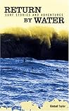 Return by Water by Kimball Taylor Return by Water by Kimball Taylor