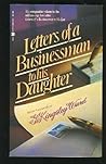 Letters of a Businessman to His Daughter