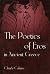 The Poetics of Eros in Ancient Greece