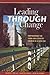 Leading Through Change by Barney Wells/Martin Guise/R...