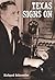 Texas Signs On: The Early Days of Radio and Television (Volume 75) (Centennial Series of the Association of Former Students, Texas A&M University)