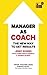 Manager as Coach: The New W...
