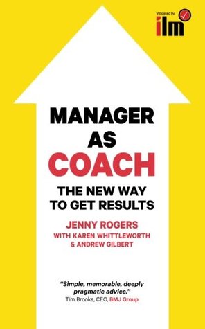 Manager as Coach: The New Way to Get Results (Paperback)