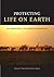 Protecting Life on Earth: A...