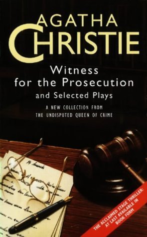 ebook download Witness for the Prosecution and Selected Plays