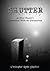 Shutter: A Ghost Hunter's Communion With the Paranormal