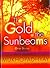 The Gold of the Sunbeams: And Other Stories