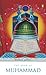 THE BOOK OF MUHAMMAD by Mehru Jaffer