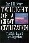 Twilight of a Great Civilization: The Drift Toward Neo-Paganism