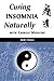 Curing Insomnia Naturally W...