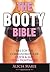 The Booty Bible: The Top Te...