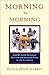 Morning by Morning by Paula Penn-Nabrit Morning by Morning by Paula Penn-Nabrit