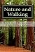 Nature and Walking