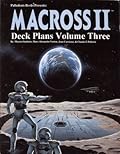 Macross II : Spacecraft and Deck Plans Volume 3
