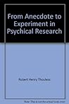 From anecdote to experiment in psychical research, From anecdote to experiment in psychical research,