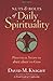 Nuts & Bolts of Daily Spirituality: Practical Steps to Draw Closer to God