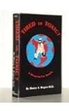 Tired or Toxic? A Blueprint for Health by Sherry A. Rogers