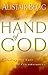 The Hand of God by Alistair Begg