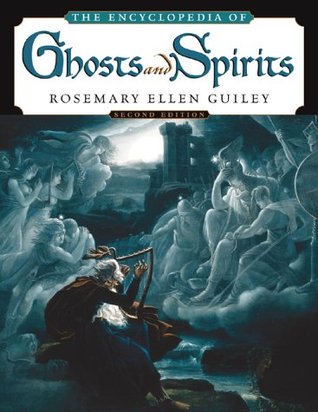 The Encyclopedia of Ghosts and Spirits (Paperback)