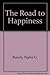 The Road to Happiness