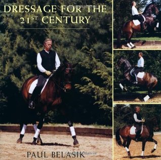 Dressage for the 21st Century (Hardcover)