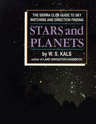 Stars and Planets: The Sierra Club Guide to Sky Watching and Direction Finding (Paperback)