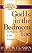 God Is in the Bedroom Too: ...