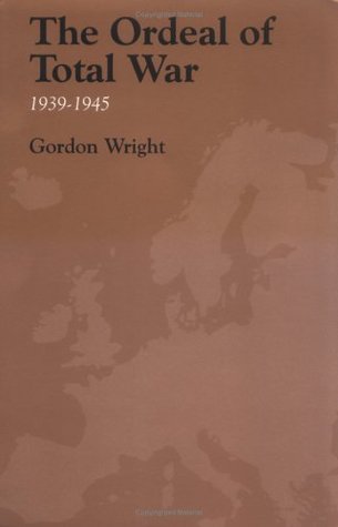 The Ordeal of Total War, 1939-1945 (Paperback)