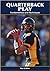 Quarterback Play by Ron Jenkins