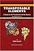 Transposable Elements: A Guide to the Perplexed and the Novice With Appendices on RNAi, Chromatin Remodeling and Gene Tagging