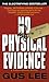 No Physical Evidence by Gus Lee