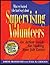 What We Learned (The Hard Way) About Supervising Volunteers (Collective Wisdom Series)