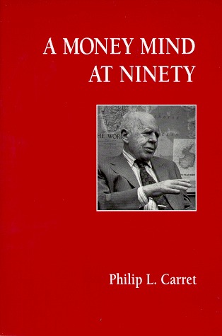 A Money Mind at Ninety (Paperback)
