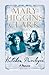 Kitchen Privileges by Mary Higgins Clark
