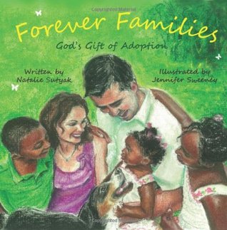 Forever Families: God's Gift of Adoption (Paperback)