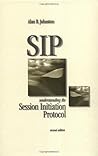 SIP: Understanding the Session Initiation Protocol, Second Edition SIP: Understanding the Session Initiation Protocol, Second Edition